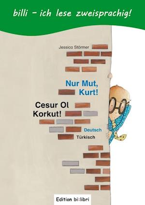 Cover for Störmer · Nur Mut, Kurt!,Deutsch--Türkisc (Book)