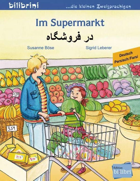 Cover for Böse · Im Supermarkt, Deutsch-Persisch/Fa (Book)