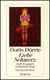 Cover for Doris Dörrie · Detebe.21796 Dörrie.liebe,schmerz (Book)