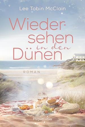 Cover for Lee Tobin McClain · Wiedersehen in den Dünen (Bok) (2023)