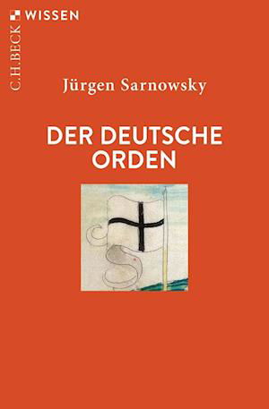 Cover for Jurgen Sarnowsky · Der Deutsche Orden (Pocketbok) (2022)