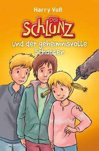 Cover for Voß · Der Schlunz und der geheimnisvolle (N/A)