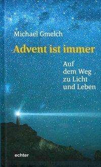 Cover for Gmelch · Gmelch:advent Ist Immer (Buch)