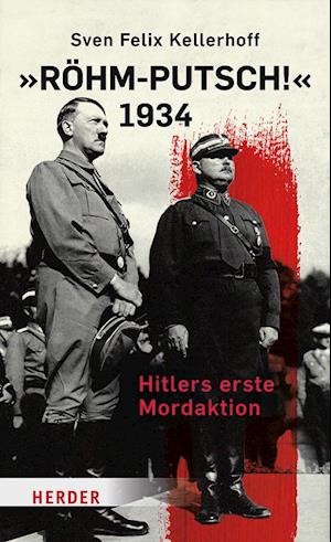 Cover for Sven Felix Kellerhoff · &quot;Röhm-Putsch!&quot; 1934 (Book) (2024)