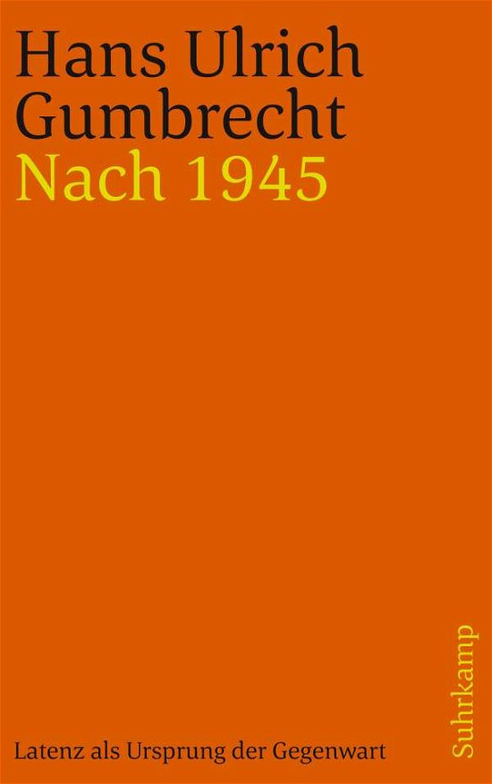Cover for Hans Ulrich Gumbrecht · Nach 1945 (Taschenbuch) (2020)