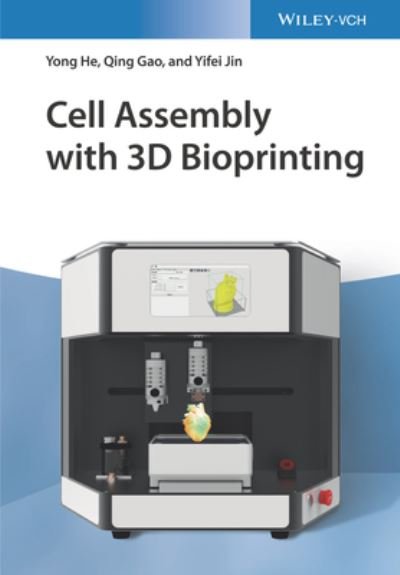 Cover for He, Yong (Zhejiang University, China) · Cell Assembly with 3D Bioprinting (Innbunden bok) (2021)