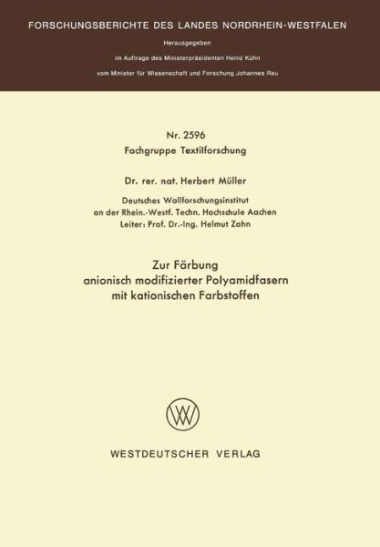 Cover for Herbert Muller · Zur Farbung Anionisch Modifizierter Polyamidfasern Mit Kationischen Farbstoffen (Paperback Book) [1976 edition] (1976)