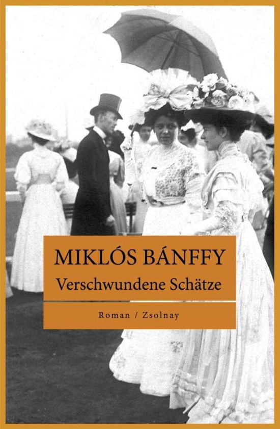 Verschwundene SchÃ¤tze - Miklos Banffy - Boeken -  - 9783552055964 - 