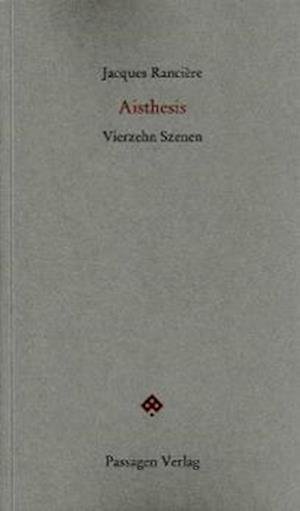 Cover for Jacques Rancière · RanciÃ¨re:aisthesis (Book)