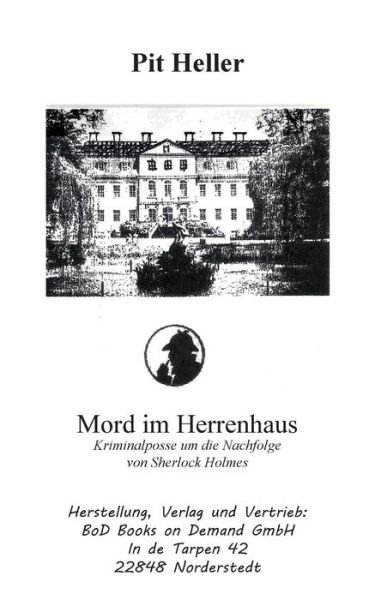 Mord im Herrenhaus - Heller - Books - Books On Demand - 9783732293964 - April 14, 2014