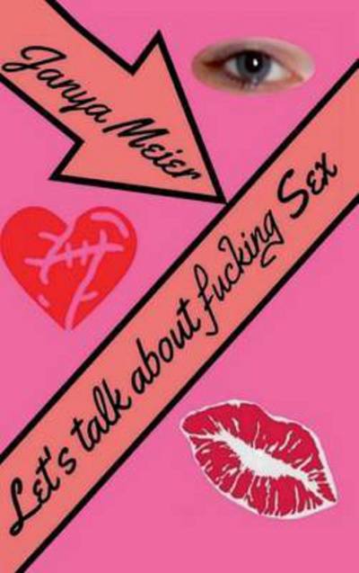 Cover for Meier · Let's talk about fucking Sex (Book) (2016)