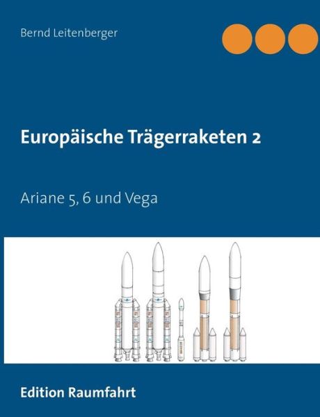 Cover for Bernd Leitenberger · Europaische Tragerraketen 2 (Paperback Book) (2015)