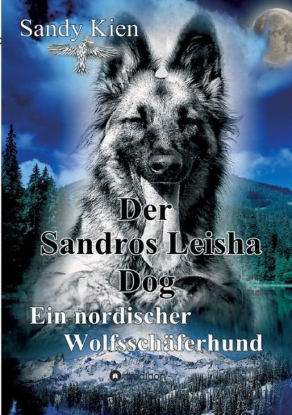 Cover for Kien · Der Sandros Leisha Dog (Bog) (2017)