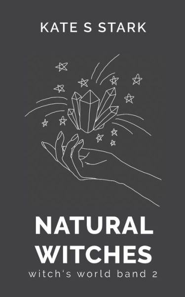 Cover for Kate S Stark · Natural Witches: Witch's World 2 (Paperback Book) (2020)