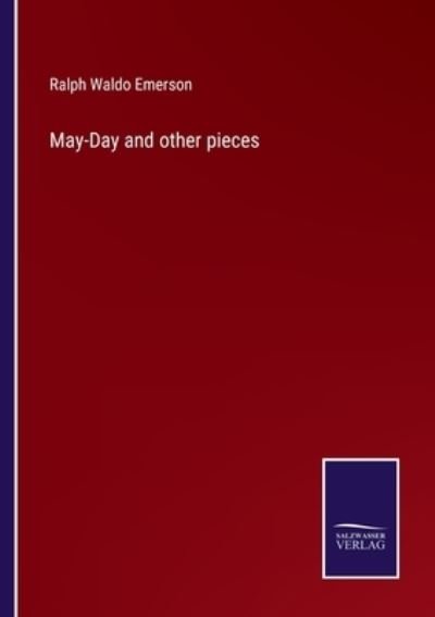 Cover for Ralph Waldo Emerson · May-Day and other pieces (Taschenbuch) (2022)