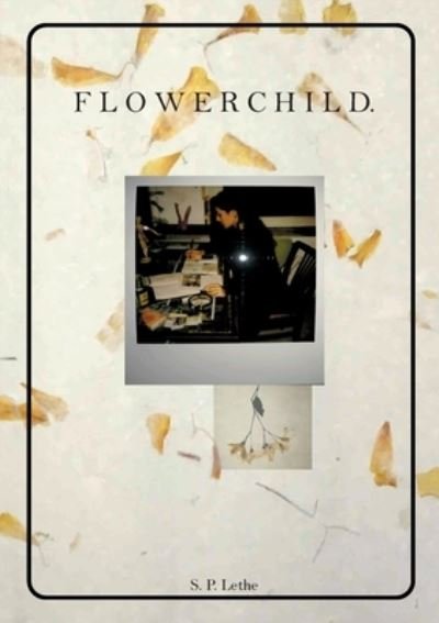 Cover for Lethe · Flowerchild (Book) (2020)