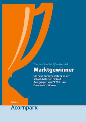 Cover for Thorsten Knobbe · Marktgewinner (Hardcover Book) (2022)