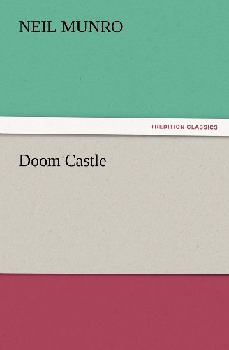 Cover for Neil Munro · Doom Castle (Tredition Classics) (Paperback Book) (2012)