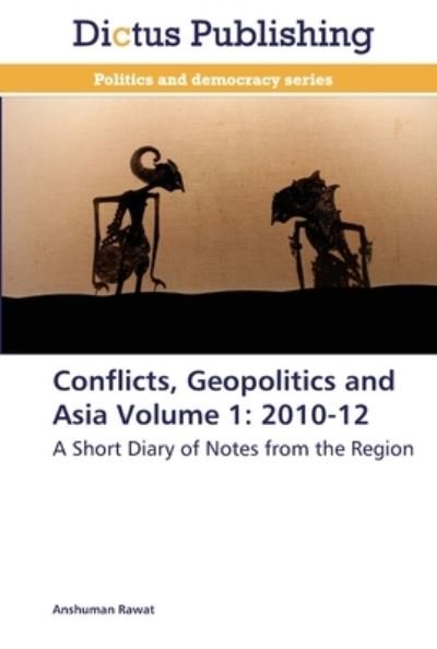 Cover for Rawat · Conflicts, Geopolitics and Asia V (Buch) (2013)