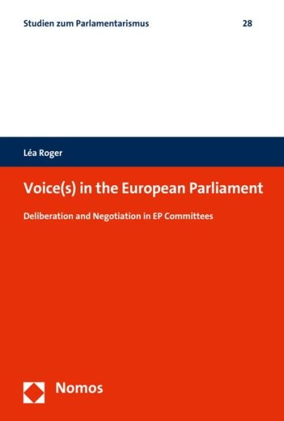 Voice (s) in the European Parliame - Roger - Books -  - 9783848714964 - July 25, 2016