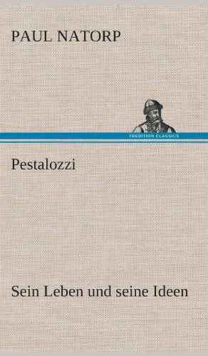 Cover for Paul Natorp · Pestalozzi (Hardcover Book) [German edition] (2013)