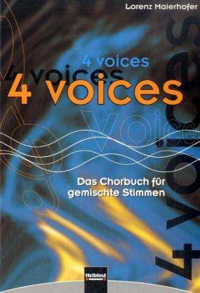 Cover for Lorenz Maierhofer · 4 voices,Chorbuch gem.Stimmen.HI-C4967 (Bok)