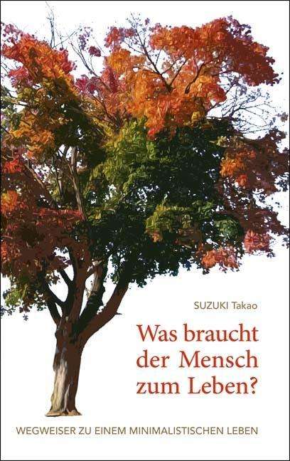 Cover for Suzuki · Was braucht der Mensch zum Leben (Bog)