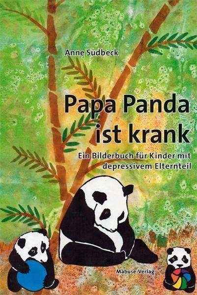 Cover for Südbeck · Papa Panda ist krank (Book)