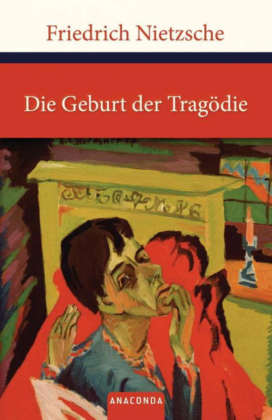 Geburt der Tragödie - Nietzsche - Bøker -  - 9783866477964 - 