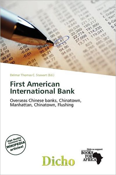 First American International Bank - Delmar Thomas C Stawart - Books - Dicho - 9786138373964 - November 14, 2011