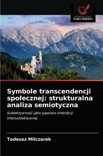 Cover for Tadeusz Milczarek · Symbole transcendencji spolecznej (Paperback Book) (2021)