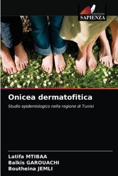 Cover for Mtibaa · Onicea dermatofitica (N/A) (2021)