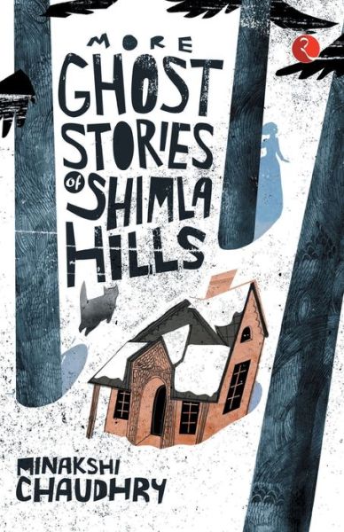 Cover for Minakshi Chaudhry · More Ghost Stories of Shimla Hills (Paperback Book) (2012)