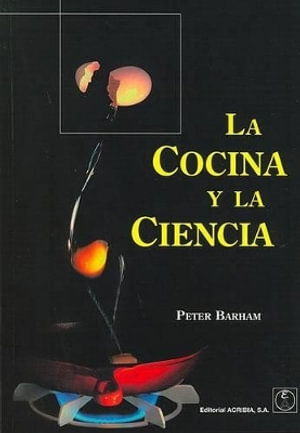 Cover for Peter Barham · La Cocina Y La Ciencia (Book)