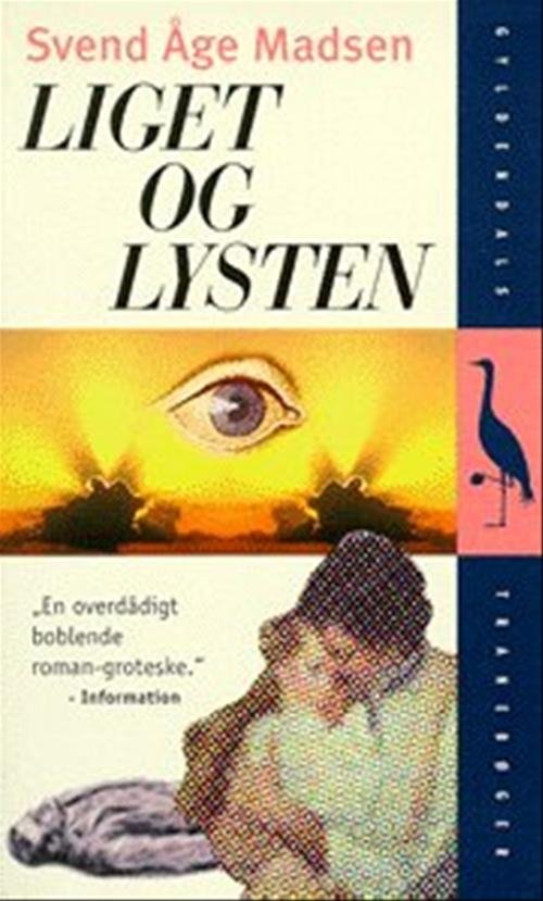 Cover for Svend Åge Madsen · Liget og lysten (Paperback Book) [2.º edición] (1998)