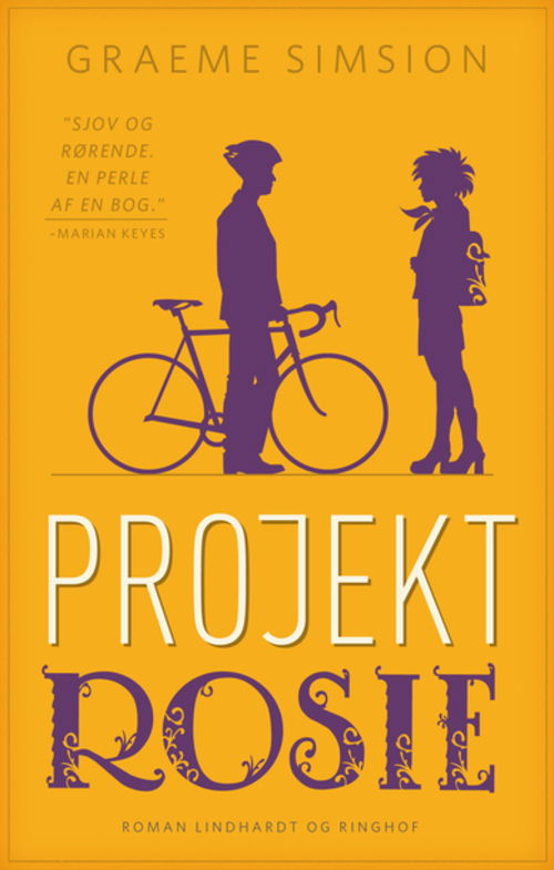 Cover for Graeme Simsion · Projekt Rosie (Bound Book) [1st edition] [Indbundet] (2013)