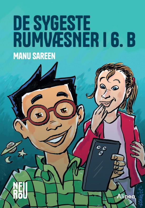 NEURO: De sygeste rumvæsner i 6.b, Tariq og Ida 1, Neuro, Læseklub - Manu Sareen - Books - Alinea - 9788723573964 - November 29, 2024