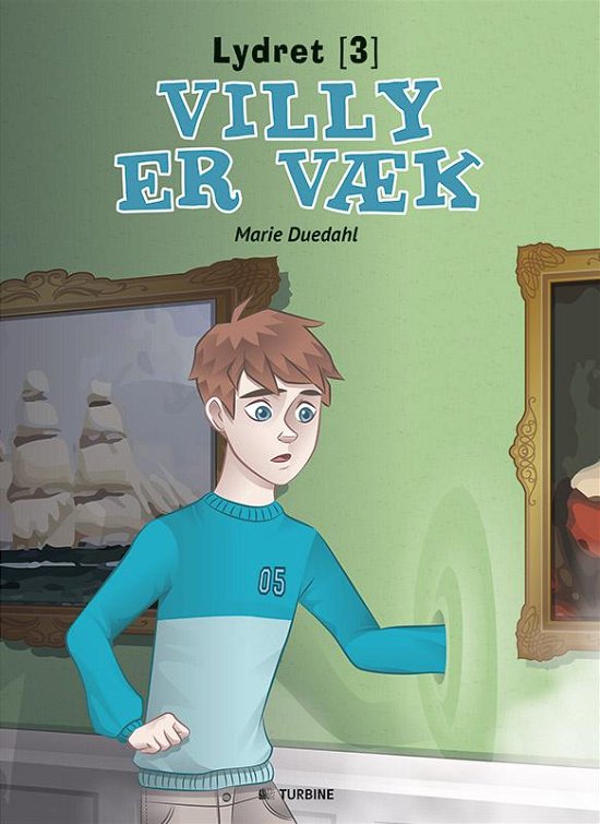 Marie Duedahl · Lydret 3: Villy er væk (Hardcover Book) [1.º edición] (2017)