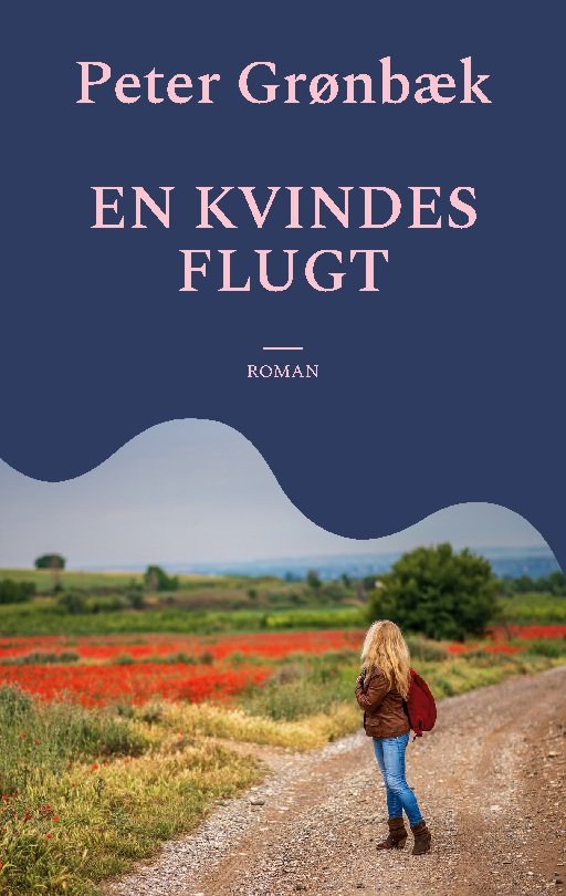 Cover for Peter Grønbæk · En kvindes flugt (Paperback Book) [1er édition] (2023)