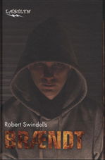 Cover for Robert Swindells · Læselyn: Brændt (Indbundet Bog) [1. udgave] [Indbundet] (2010)