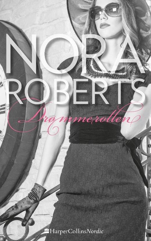 Cover for Nora Roberts · Drømmerollen (Taschenbuch) [1. Ausgabe] (2017)