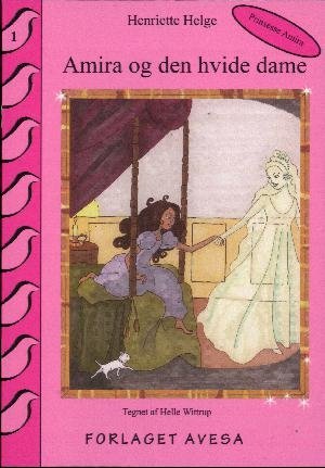 Cover for Henriette Helge · Amira og den Hvide Dame (Book) (2012)