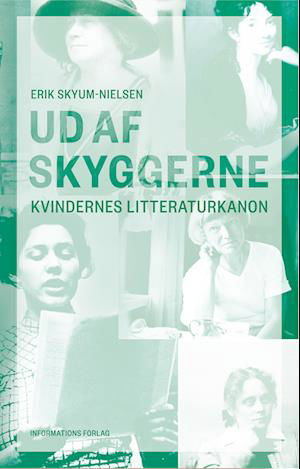 Ud af skyggerne - Erik Skyum-Nielsen - Bøker - Informations Forlag - 9788794272964 - 18. august 2023