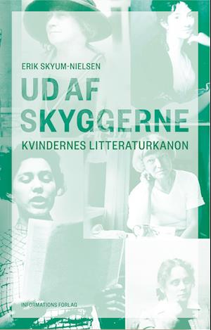 Ud af skyggerne - Erik Skyum-Nielsen - Bücher - Informations Forlag - 9788794272964 - 18. August 2023