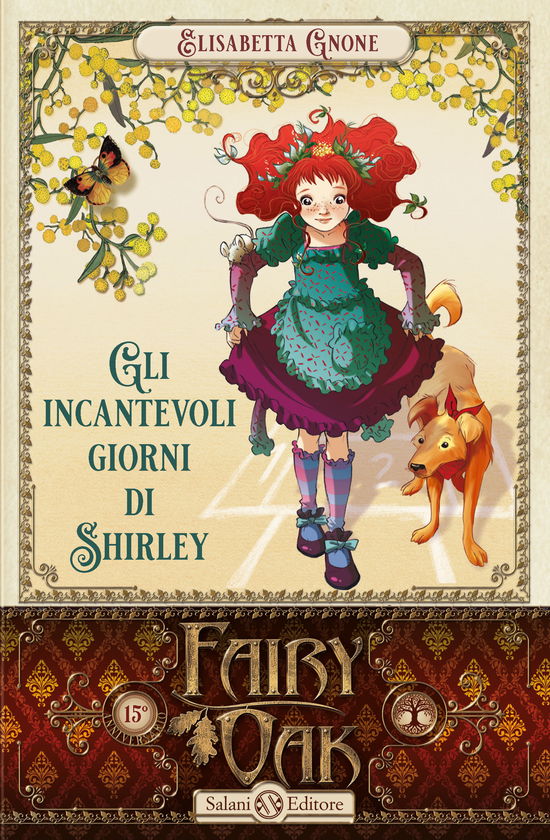 Cover for Elisabetta Gnone · Gli Incantevoli Giorni Di Shirley. Fairy Oak #05 (Bok)