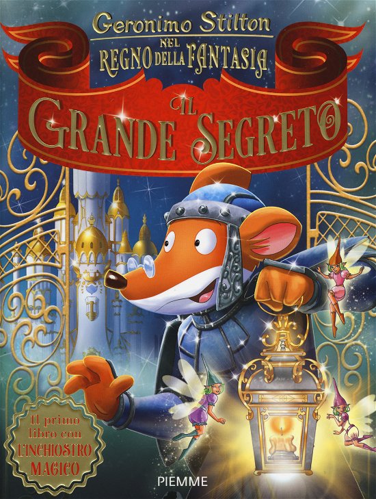 Cover for Geronimo Stilton · Il Grande Segreto Nel Regno Della Fantasia. Ediz. A Colori (Buch)