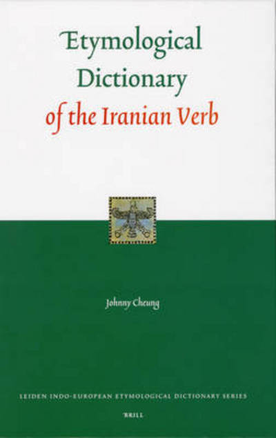 Cover for J. · Etymological Dictionary of the Iranian Verb (Leiden Indo-european Etymological Dictionary Series) (Hardcover Book) [Bilingual edition] (2006)