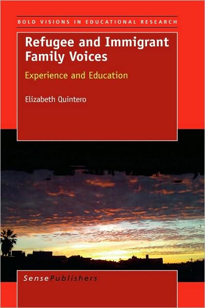 Cover for Elizabeth Quintero · Refugee and Immigrant Family Voices (Hardcover Book) (2009)