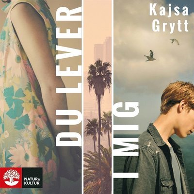Cover for Kajsa Grytt · Du lever i mig (Audiobook (MP3)) (2018)