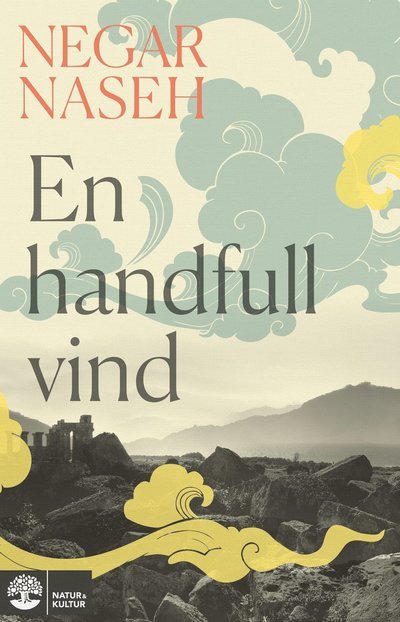 Cover for Negar Naseh · En handfull vind (Paperback Book) (2023)